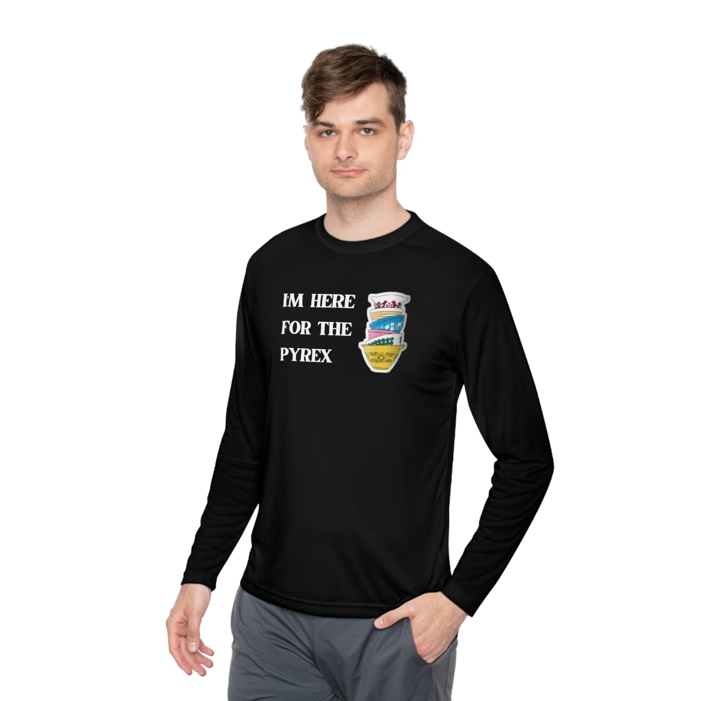 I'm Here for the Pyrex Unisex Lightweight Long Sleeve Tee Reseller Thrifter